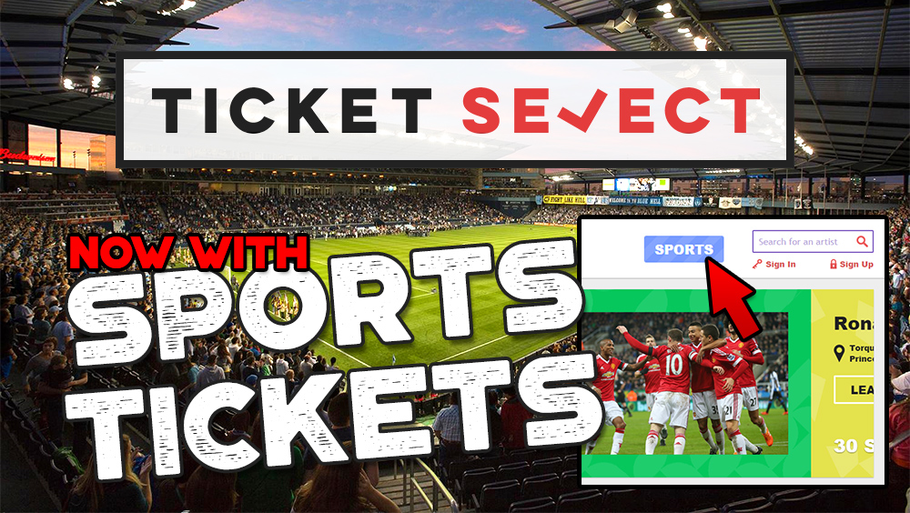 Ticket Select launches sports tickets featuring the hottest events